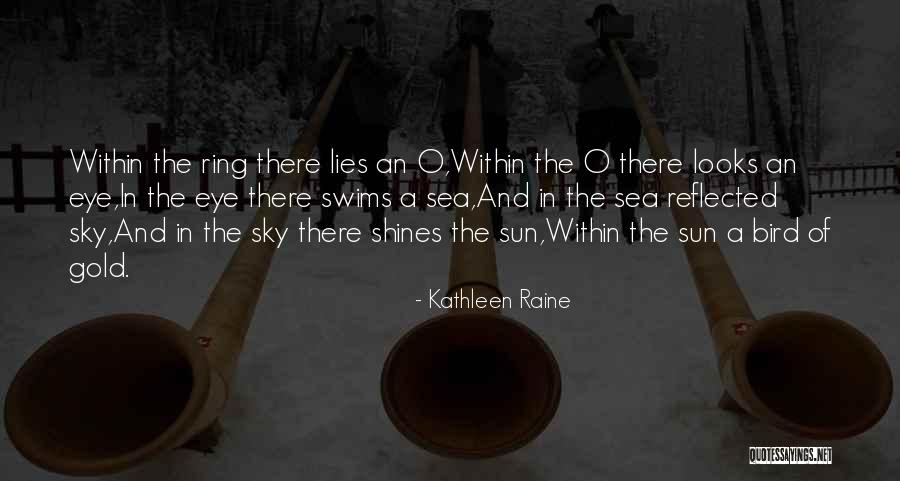 Sky Bird Quotes By Kathleen Raine