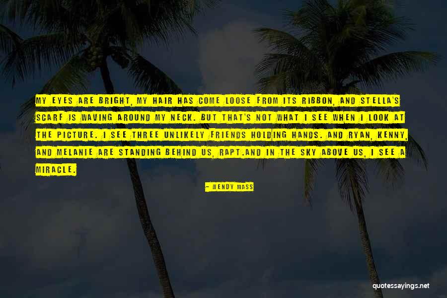 Sky-byte Quotes By Wendy Mass Sky-byte Quotes By Wendy Mass