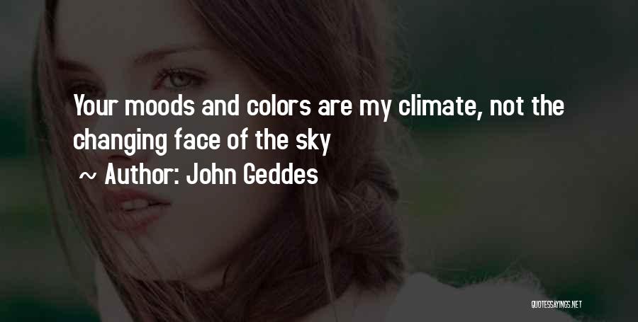 Sky Colors Quotes By John Geddes