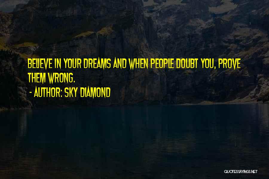 Sky Diamond Quotes 2194148