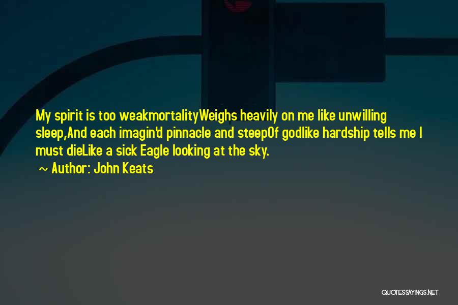 Sky Eagle Quotes By John Keats