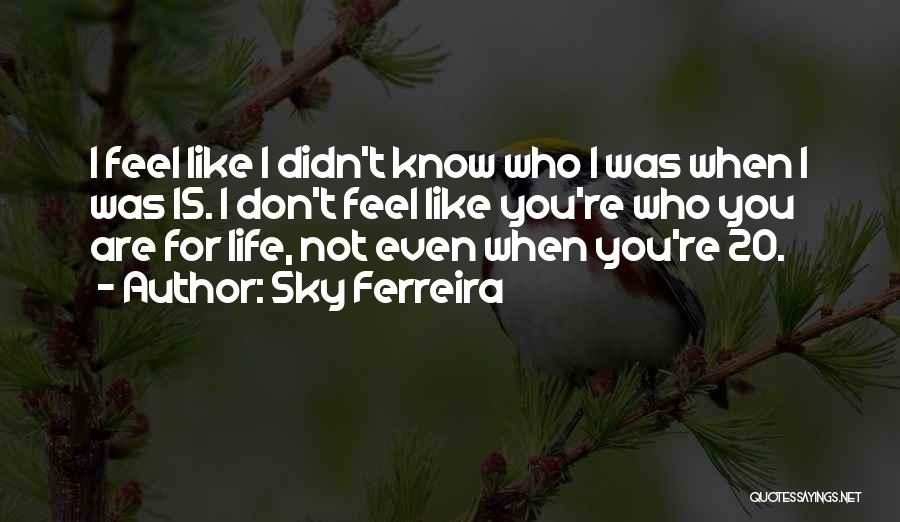 Sky Ferreira Quotes 614636