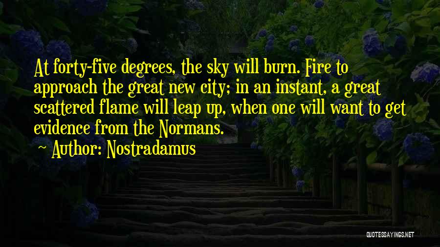 Sky Fire Quotes By Nostradamus