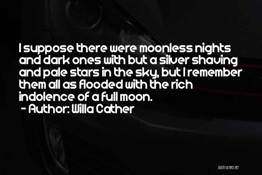 Sky Full Of Stars Quotes By Willa Cather