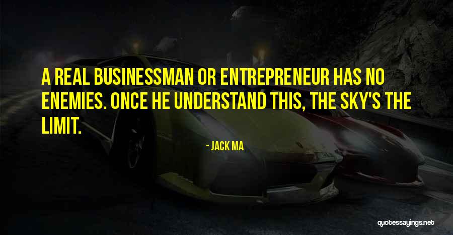 Sky Has No Limit Quotes By Jack Ma Sky Has No Limit Quotes By Jack Ma