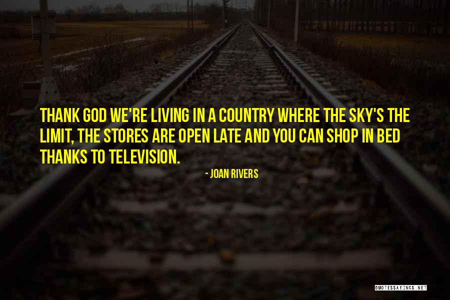 Sky Has No Limit Quotes By Joan Rivers Sky Has No Limit Quotes By Joan Rivers