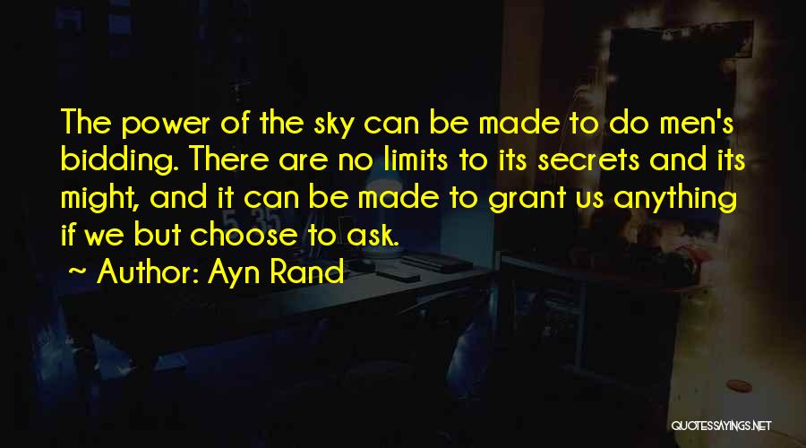 Sky Has No Limits Quotes By Ayn Rand
