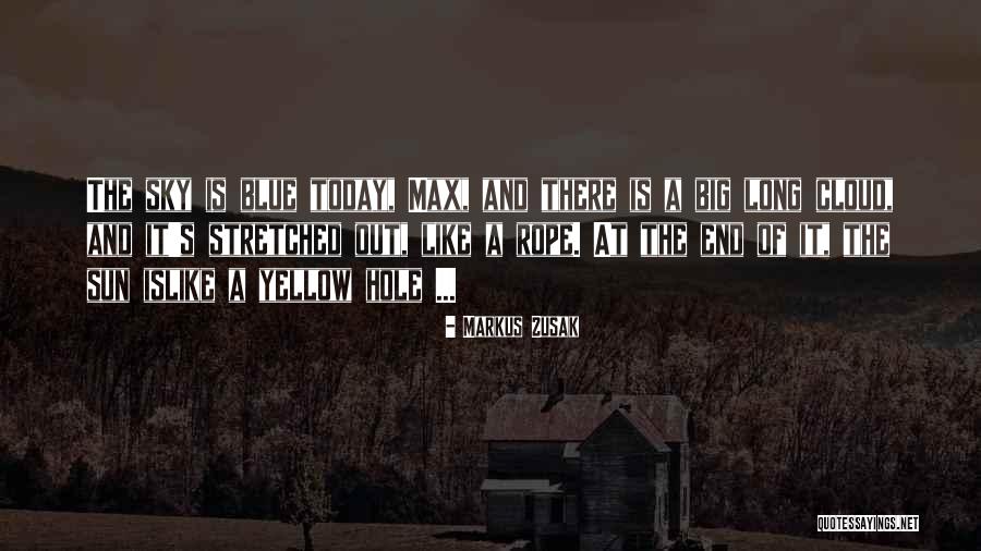 Sky In The Book Thief Quotes By Markus Zusak Sky In The Book Thief Quotes By Markus Zusak
