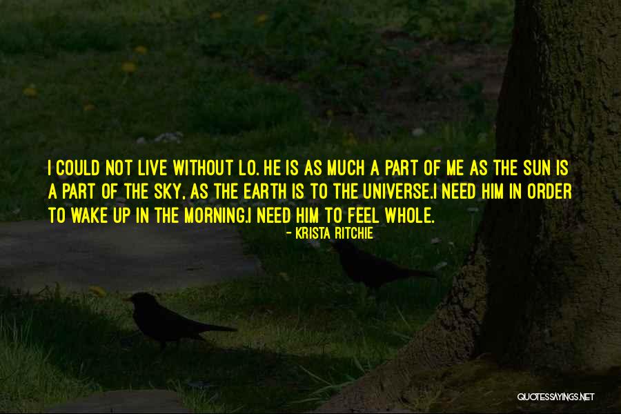 Sky In The Morning Quotes By Krista Ritchie Sky In The Morning Quotes By Krista Ritchie