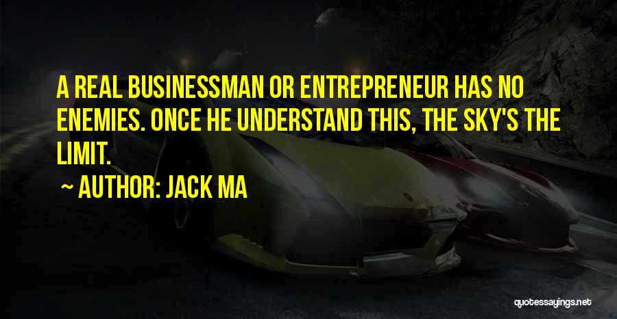 Sky Limit Quotes By Jack Ma