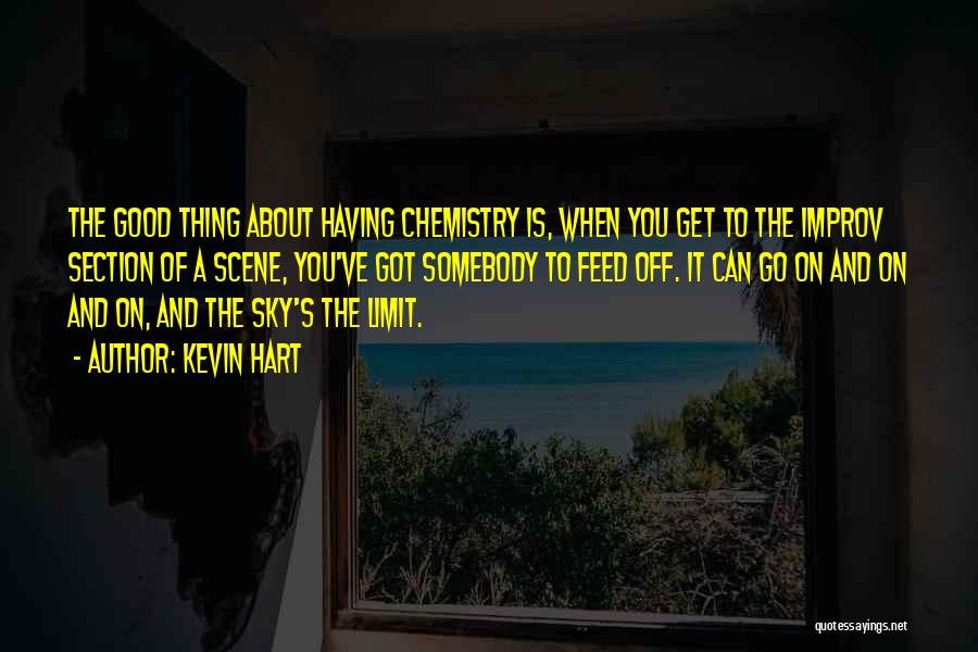 Sky Limit Quotes By Kevin Hart