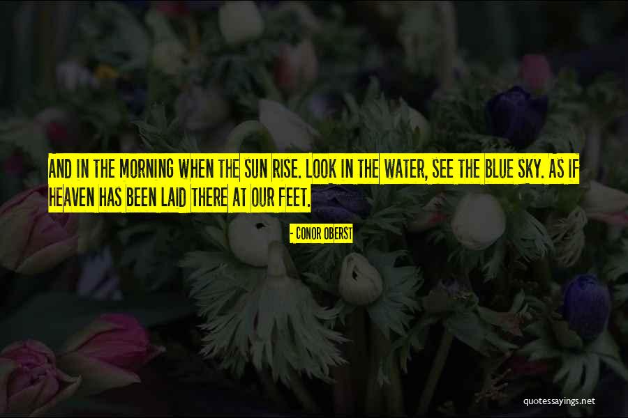 Sky Morning Quotes By Conor Oberst Sky Morning Quotes By Conor Oberst