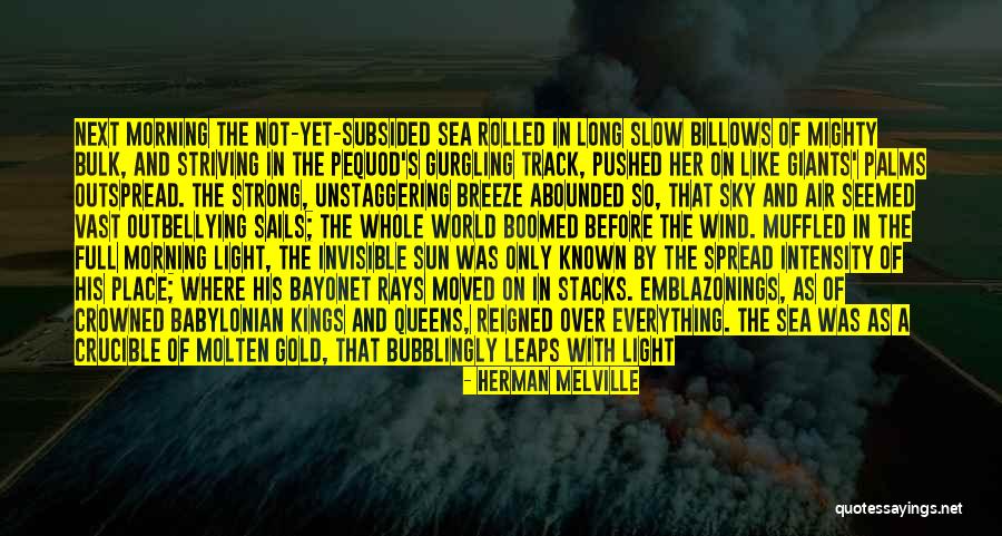 Sky Morning Quotes By Herman Melville Sky Morning Quotes By Herman Melville