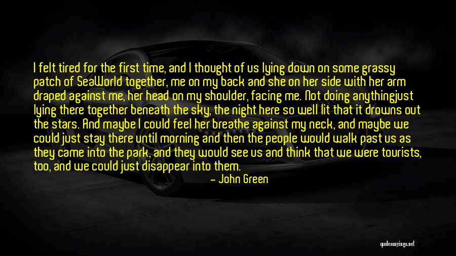 Sky Morning Quotes By John Green Sky Morning Quotes By John Green