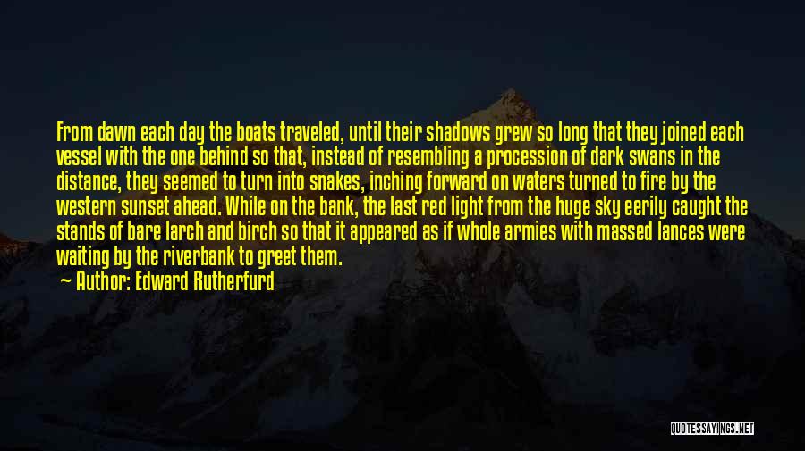Sky On Fire Quotes By Edward Rutherfurd