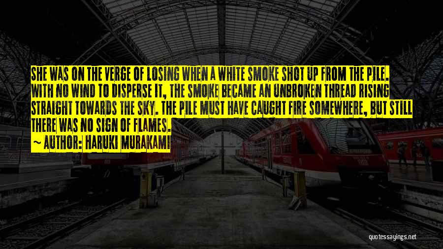 Sky On Fire Quotes By Haruki Murakami