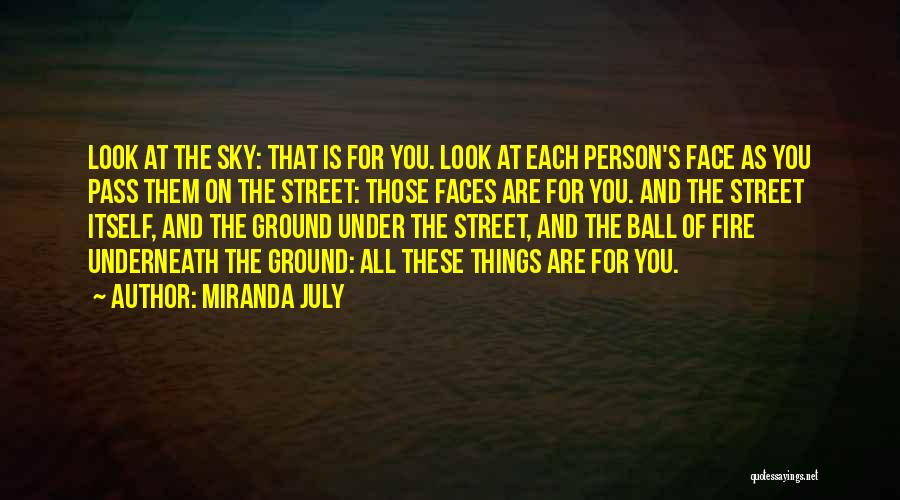 Sky On Fire Quotes By Miranda July
