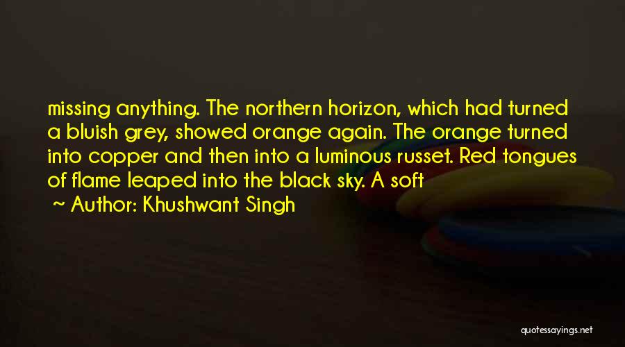 Sky Orange Quotes By Khushwant Singh