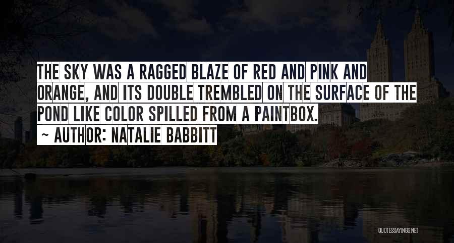 Sky Orange Quotes By Natalie Babbitt