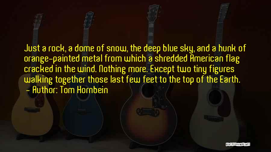 Sky Orange Quotes By Tom Hornbein