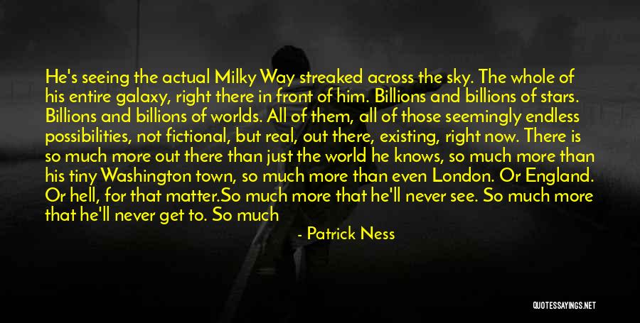 Sky Outer Space Quotes By Patrick Ness