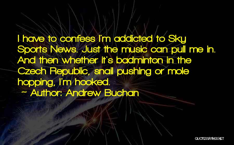 Sky Sports News Quotes By Andrew Buchan