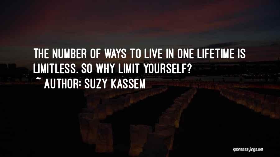 Sky The Limit Quotes By Suzy Kassem