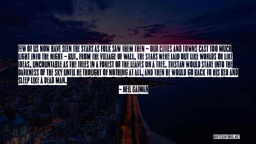 Sky Tree Quotes By Neil Gaiman