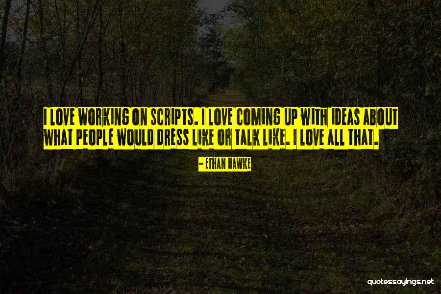 Skybridge Gatlinburg Quotes By Ethan Hawke Skybridge Gatlinburg Quotes By Ethan Hawke