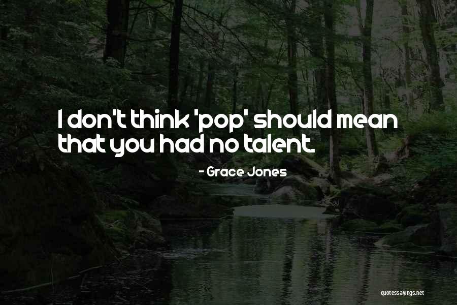 Skybridge Gatlinburg Quotes By Grace Jones Skybridge Gatlinburg Quotes By Grace Jones
