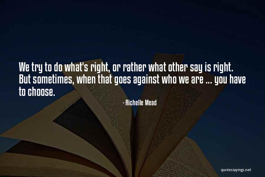 Skybridge Gatlinburg Quotes By Richelle Mead Skybridge Gatlinburg Quotes By Richelle Mead
