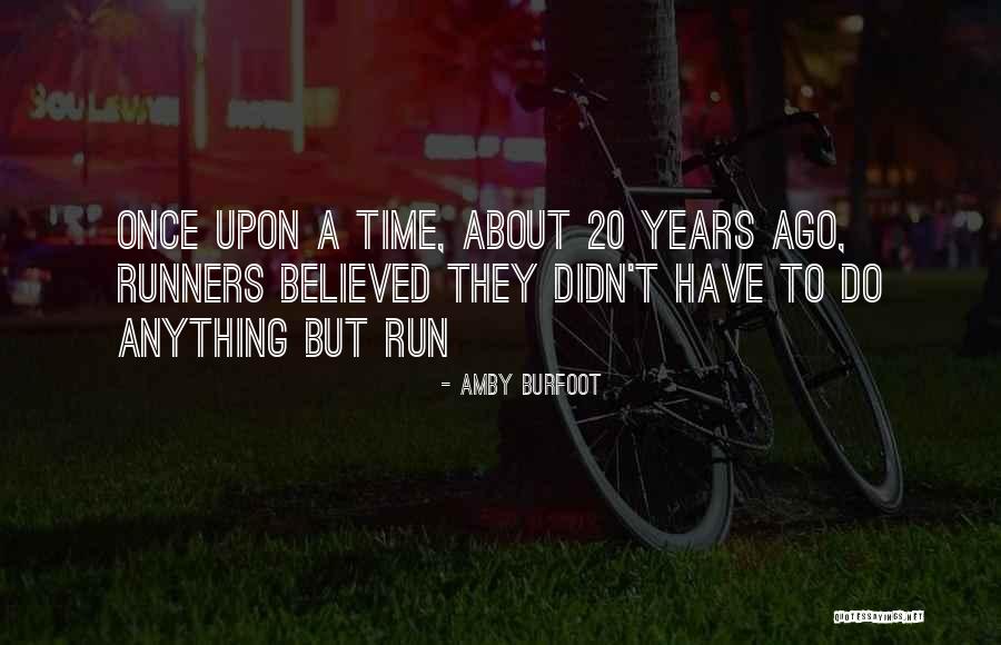Skyclad Women Quotes By Amby Burfoot Skyclad Women Quotes By Amby Burfoot