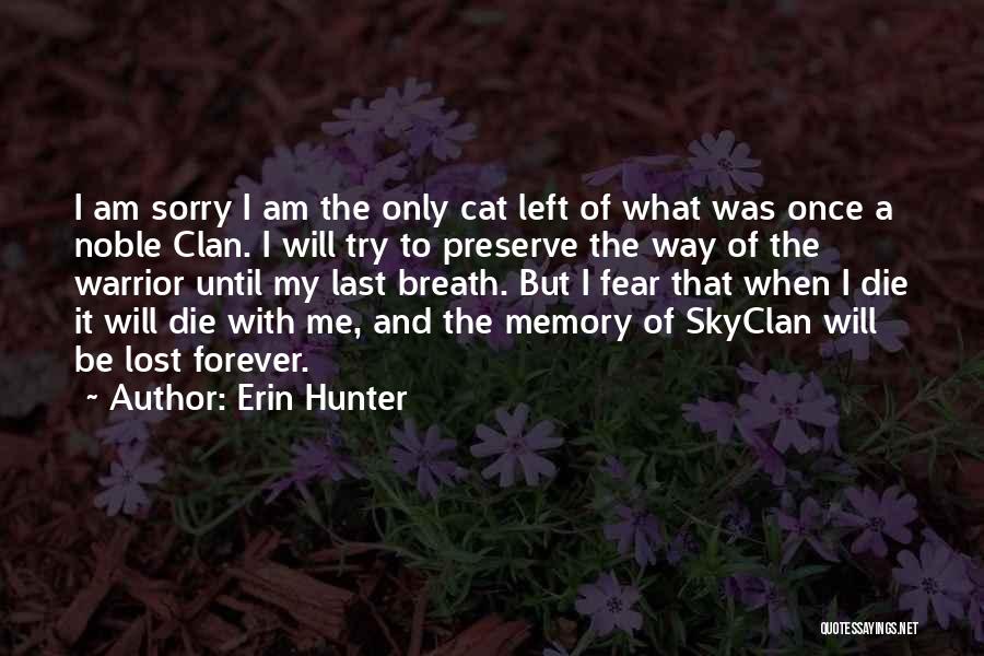 Skyclan Quotes By Erin Hunter