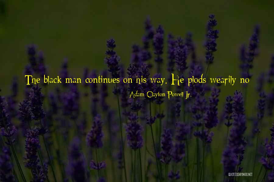 Skydive Dubai Quotes By Adam Clayton Powell Jr. Skydive Dubai Quotes By Adam Clayton Powell Jr.