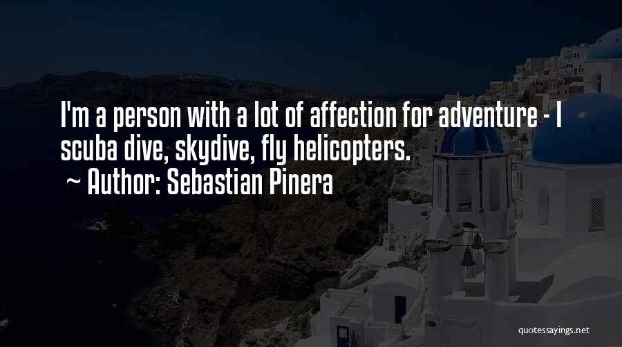 Skydive Quotes By Sebastian Pinera