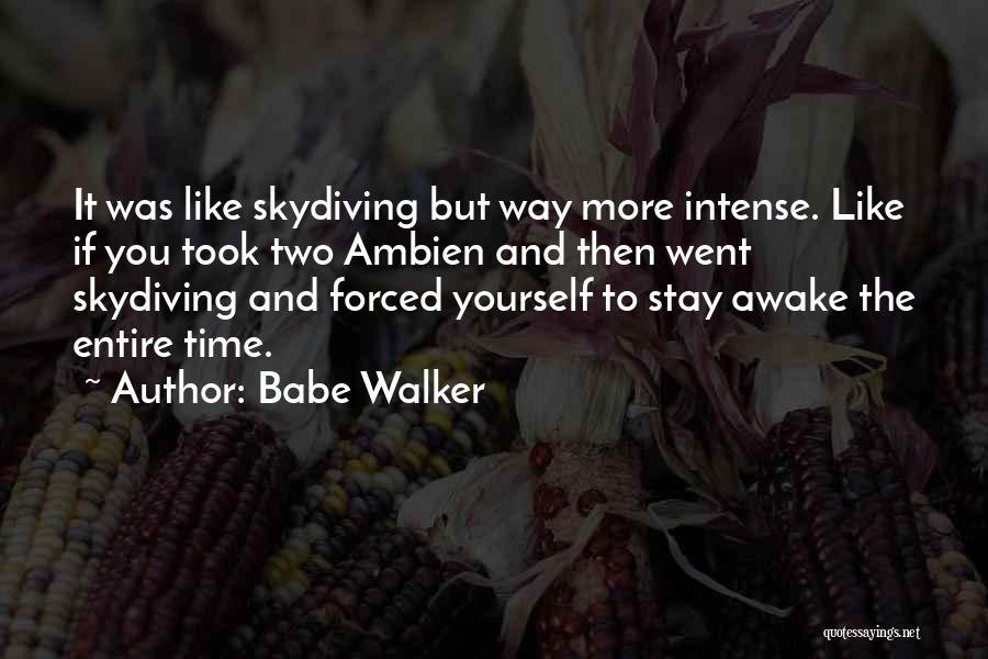 Skydiving Quotes By Babe Walker