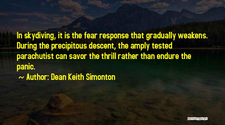 Skydiving Quotes By Dean Keith Simonton