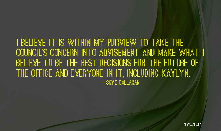 Skye Callahan Quotes 1960879 Skye Callahan Quotes 1960879
