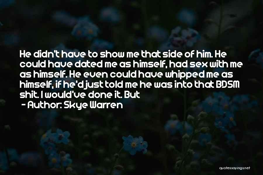 Skye Warren Quotes 1252320