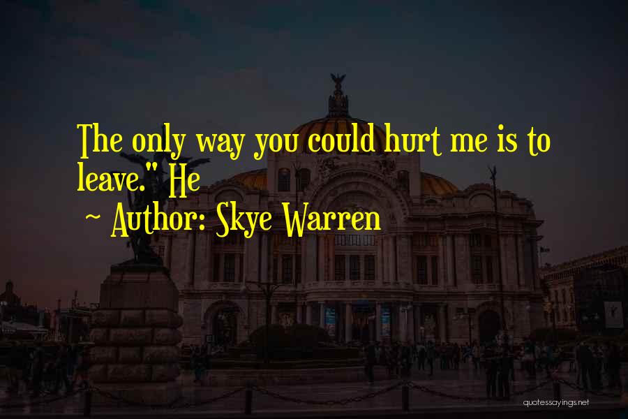 Skye Warren Quotes 1492991