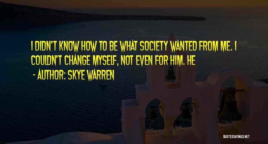 Skye Warren Quotes 1800449