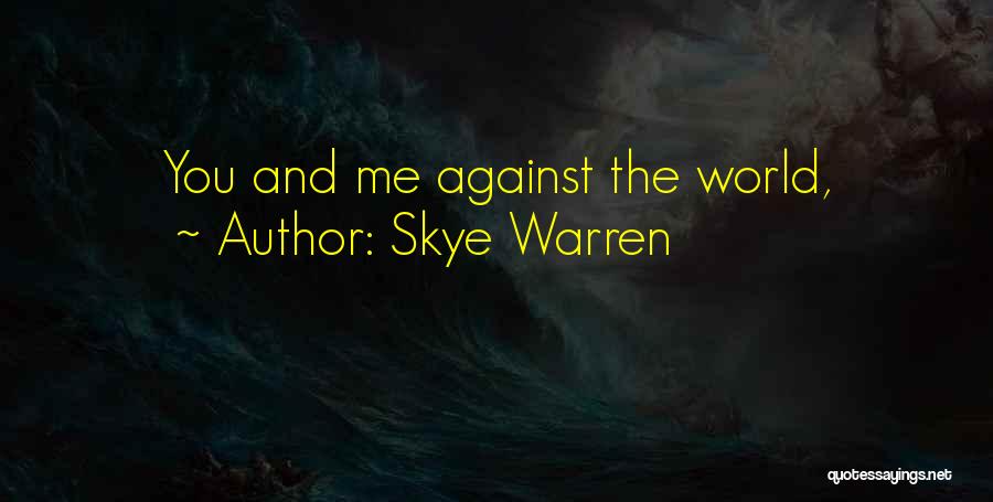 Skye Warren Quotes 532443