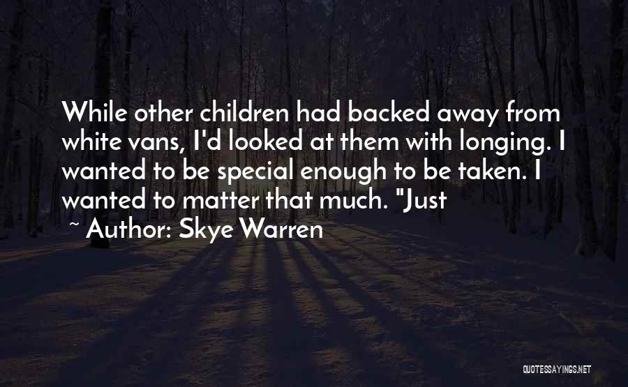 Skye Warren Quotes 696992