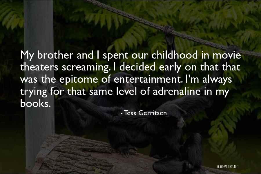 Skyelor Ryines Quotes By Tess Gerritsen Skyelor Ryines Quotes By Tess Gerritsen