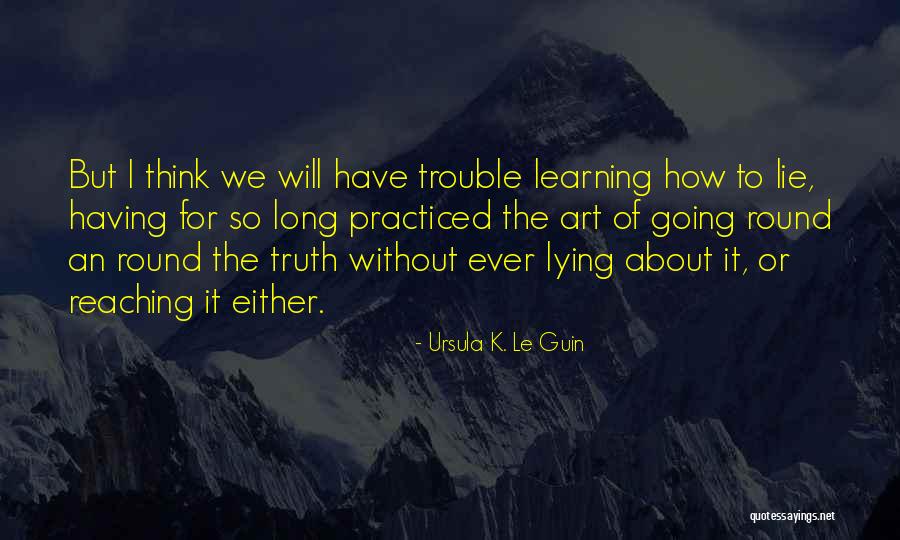 Skyfall Last Scene Quotes By Ursula K. Le Guin Skyfall Last Scene Quotes By Ursula K. Le Guin