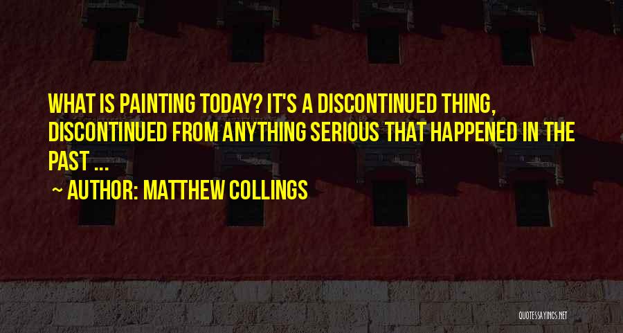 Skyfullofstar Quotes By Matthew Collings