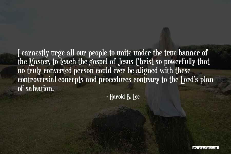 Skyguy Quotes By Harold B. Lee Skyguy Quotes By Harold B. Lee