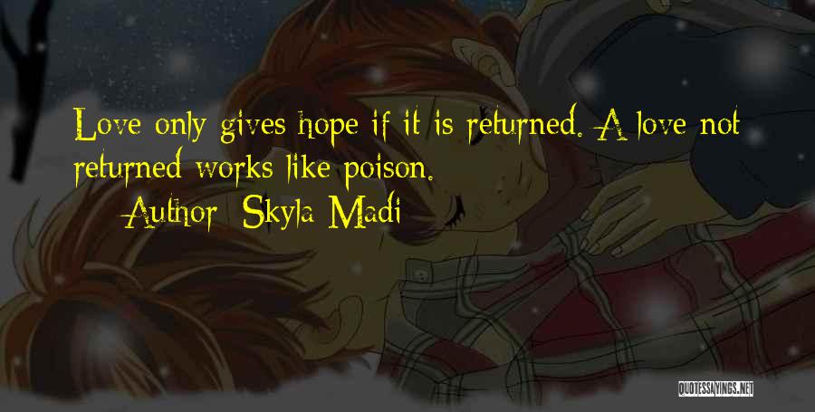 Skyla Madi Quotes 1889722