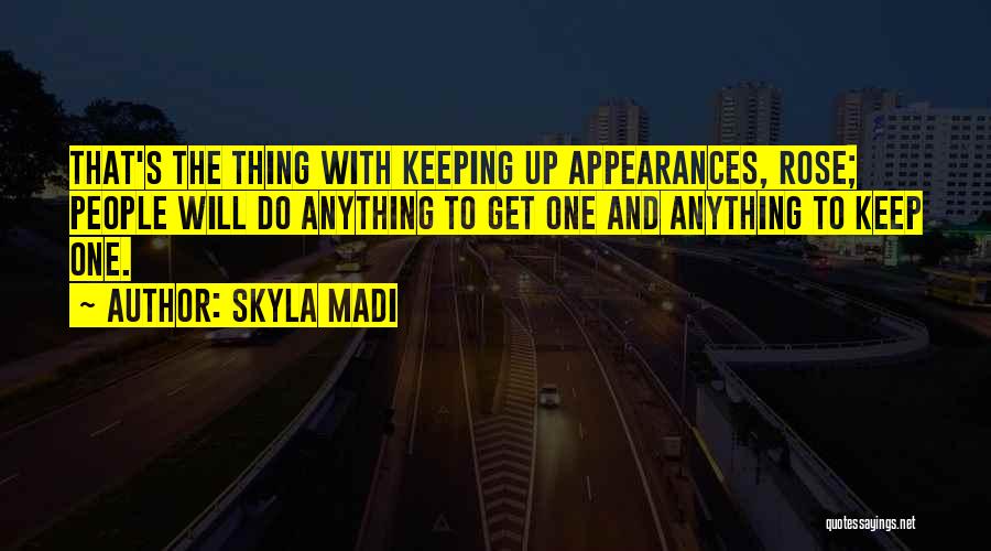 Skyla Madi Quotes 377234