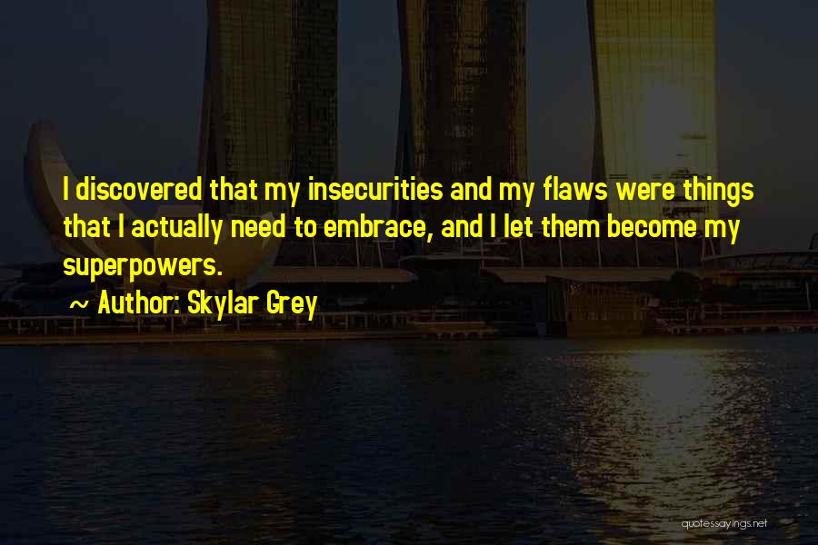 Skylar Grey Quotes 884443